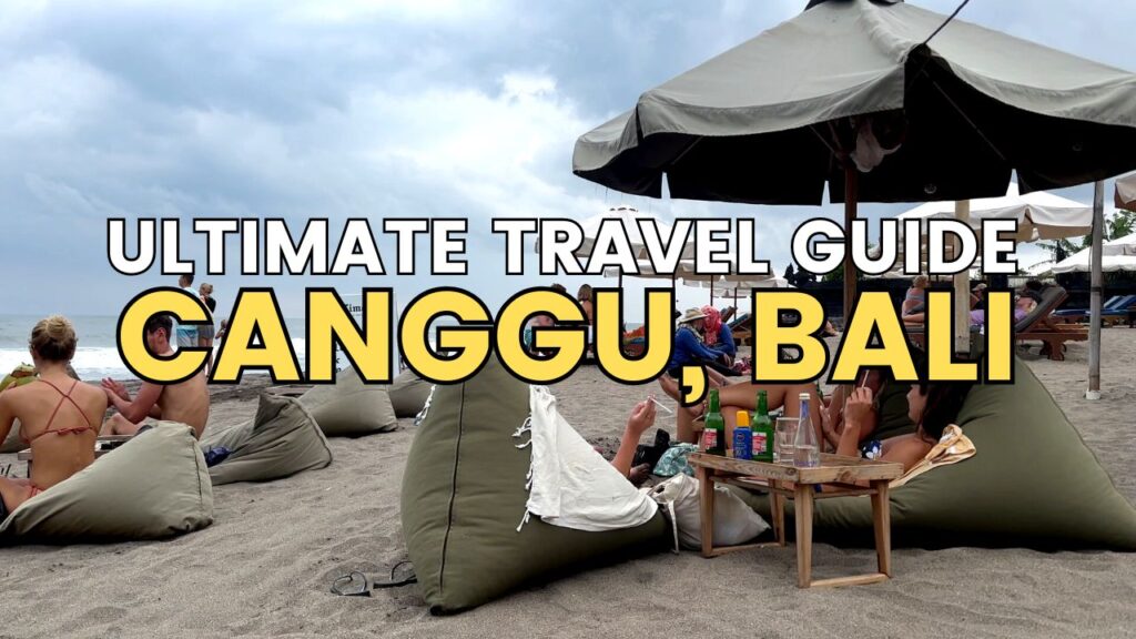 Travel Guide for Canggu