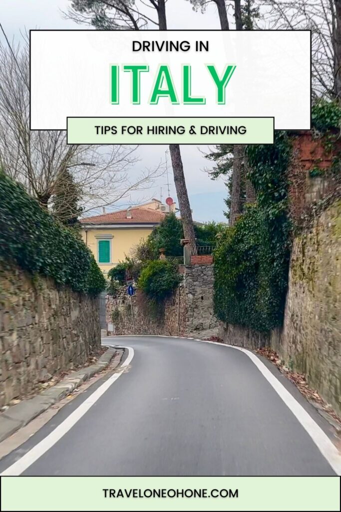 Tips for Hiring a Car and Driving in Italy