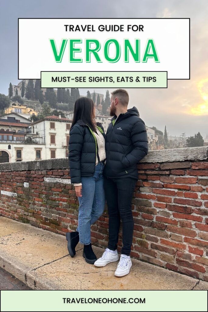 Travel Guide for Visiting Verona, Italy!