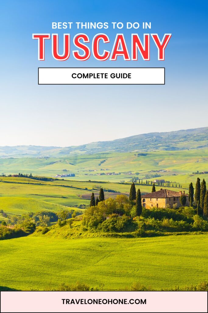 Things to Do in Tuscany