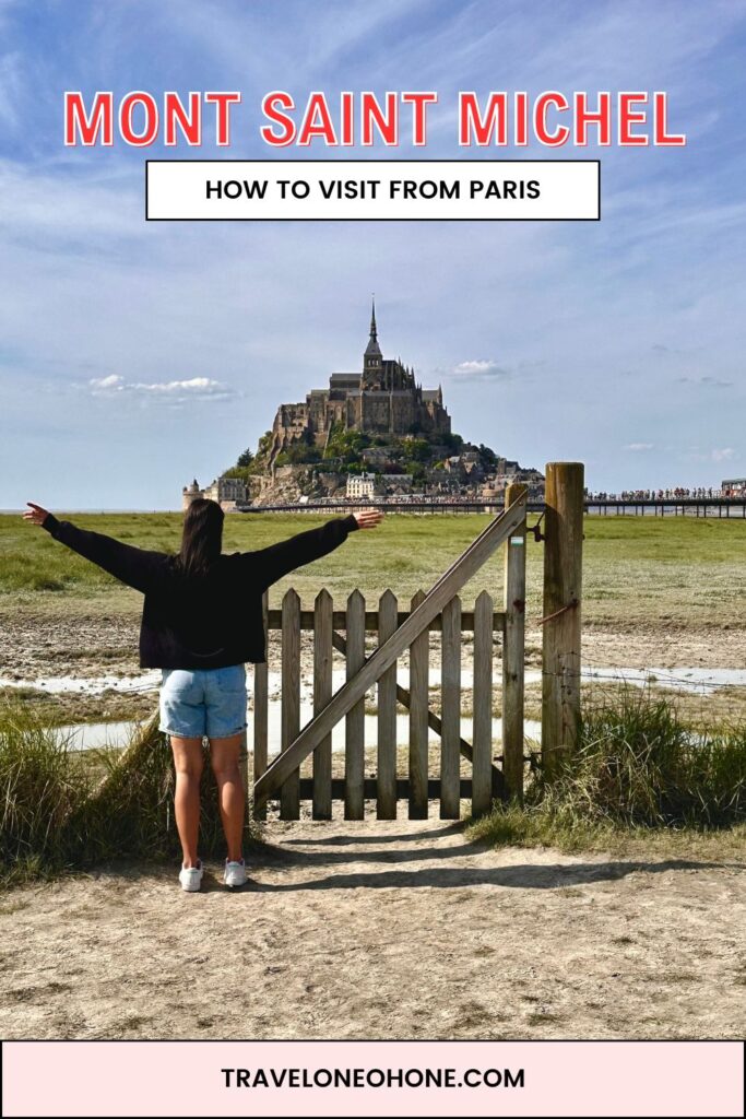 Visit Mont Saint Michel from Paris