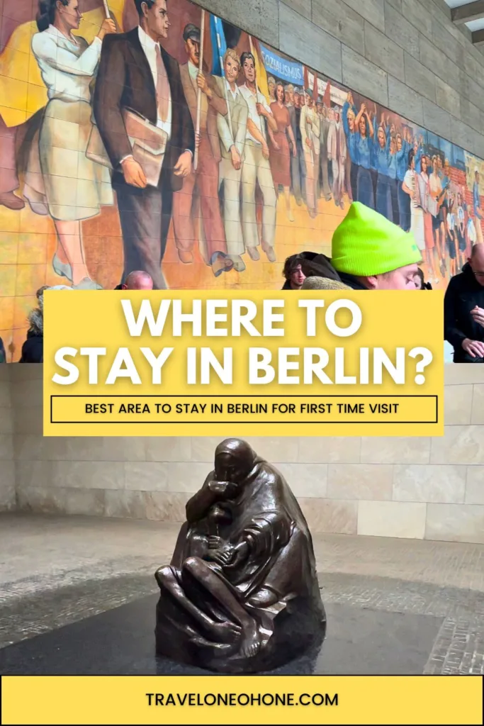 best area to stay in berlin first time