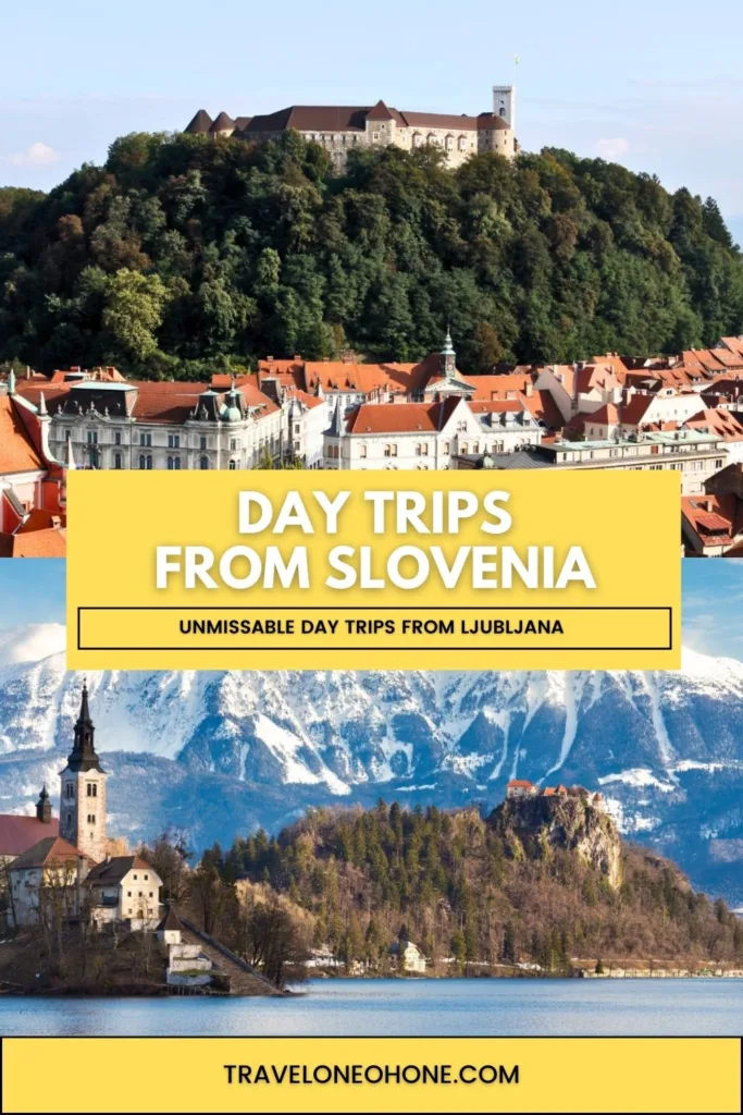 Day Trips from Ljubljana