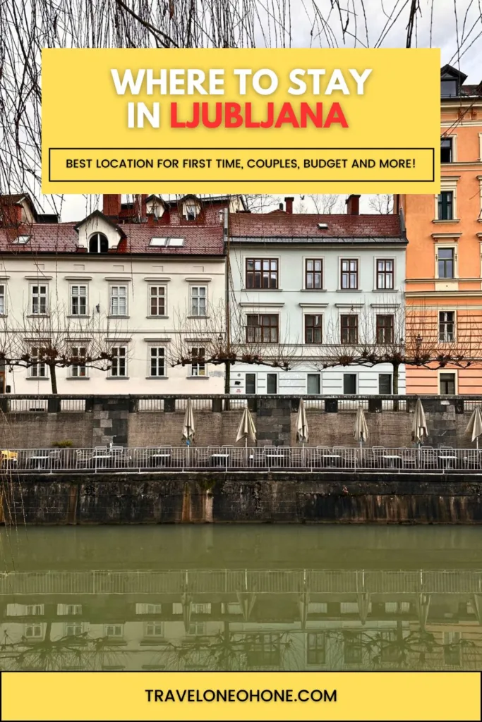 Where to Stay in Ljubljana